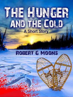 cover image of The Hunger and the Cold